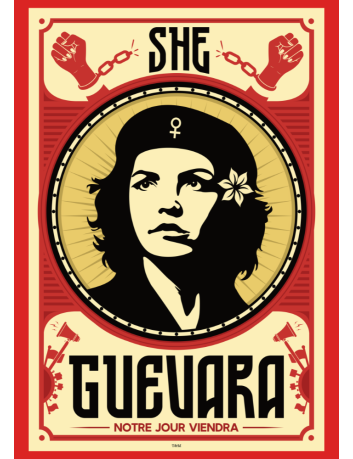 SHE Guevara, le version féministe de CHE Guevara
