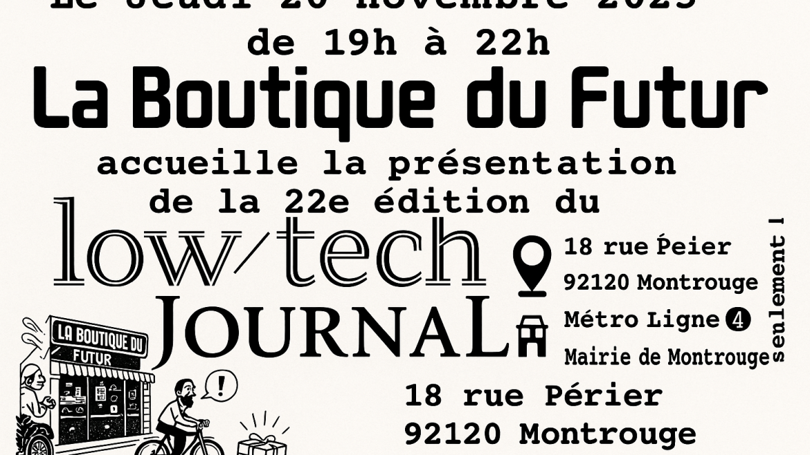La soirée du LOW TECH à la Boutique du futur ! 